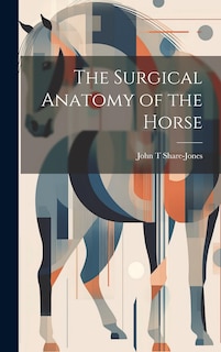 Front cover_The Surgical Anatomy of the Horse
