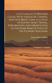 Front cover_A Naturalist in Western China