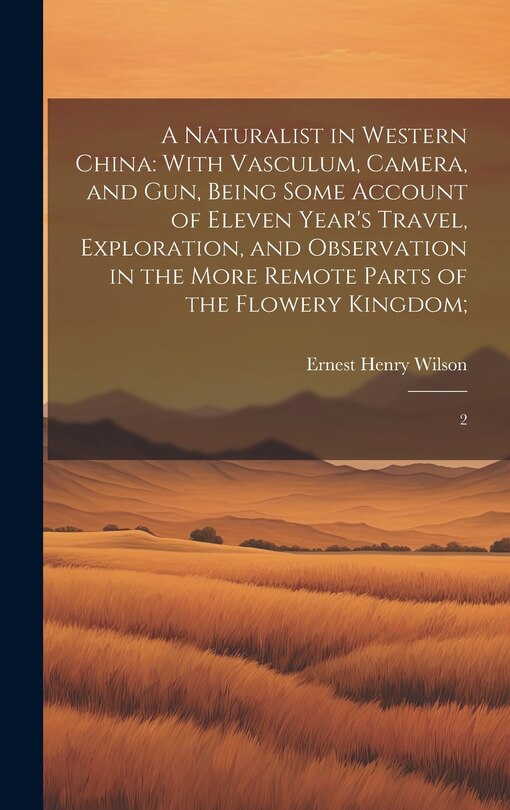 Front cover_A Naturalist in Western China