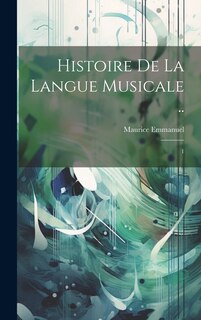 Couverture_Histoire de la langue musicale ..