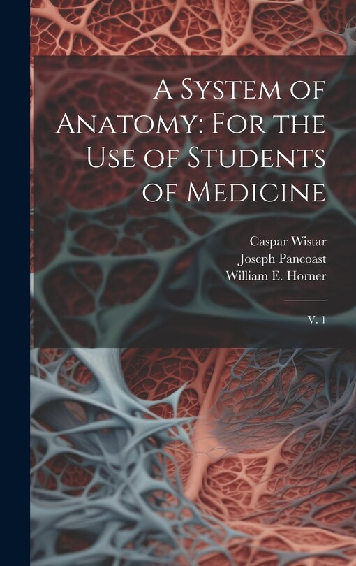 Front cover_A System of Anatomy