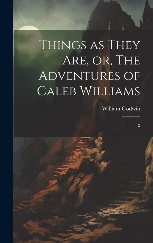 Couverture_Things as They are, or, The Adventures of Caleb Williams