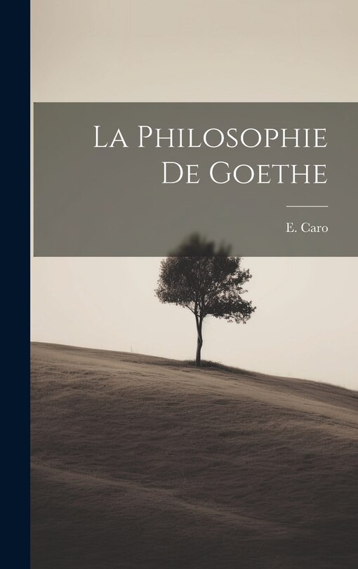 Front cover_La philosophie de Goethe