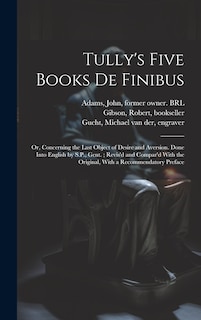 Front cover_Tully's Five Books de Finibus