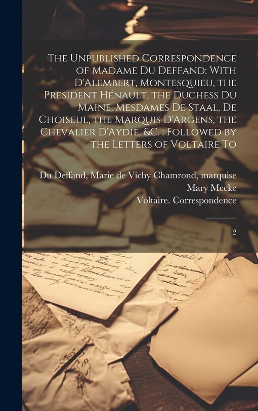 Couverture_The Unpublished Correspondence of Madame du Deffand