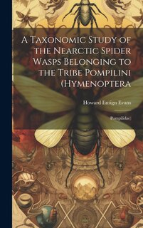 Couverture_A Taxonomic Study of the Nearctic Spider Wasps Belonging to the Tribe Pompilini (Hymenoptera
