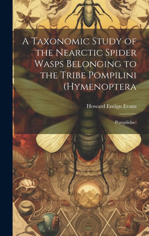 Couverture_A Taxonomic Study of the Nearctic Spider Wasps Belonging to the Tribe Pompilini (Hymenoptera