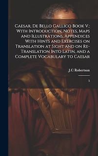Front cover_Caesar, De Bello Gallico Book V.