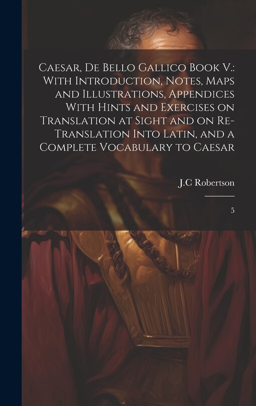 Front cover_Caesar, De Bello Gallico Book V.