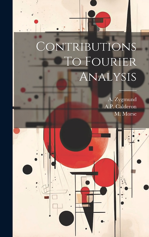 Front cover_Contributions To Fourier Analysis