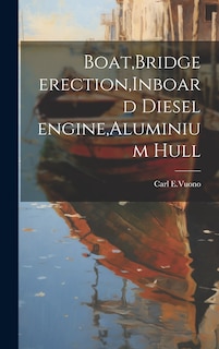 Front cover_Boat, Bridge erection, Inboard diesel engine, Aluminium hull