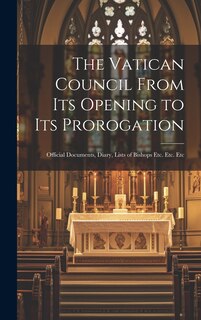Couverture_The Vatican Council From its Opening to its Prorogation