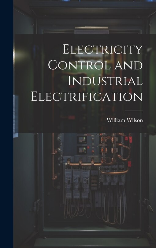 Front cover_Electricity Control and Industrial Electrification