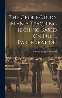 Front cover_The Group-Study Plan A Teaching Technic Based On Pupil Participation