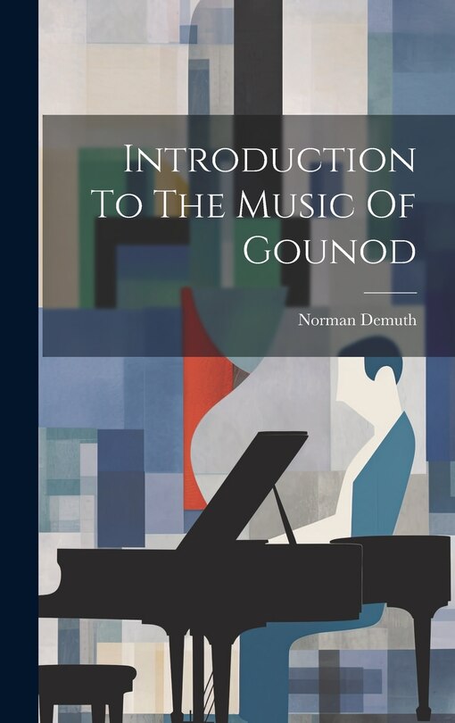 Front cover_Introduction To The Music Of Gounod