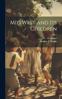 Couverture_Mid West And Its Children