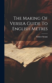 Couverture_The Making Of VerseA Guide To English Metres