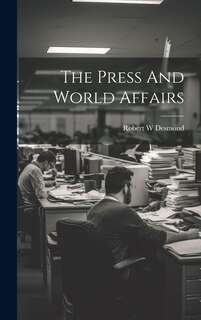Front cover_The Press And World Affairs