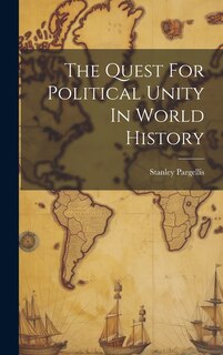 Couverture_The Quest For Political Unity In World History