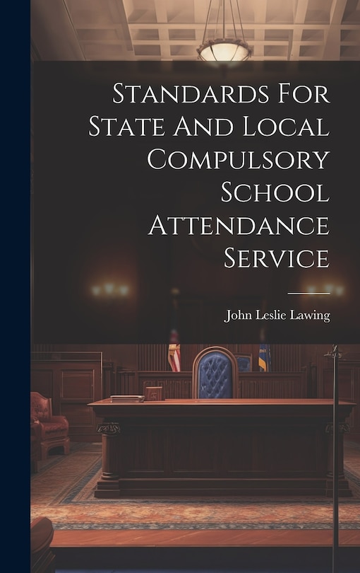 Front cover_Standards For State And Local Compulsory School Attendance Service