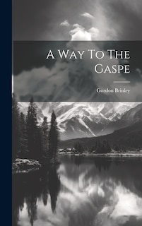 Front cover_A Way To The Gaspe