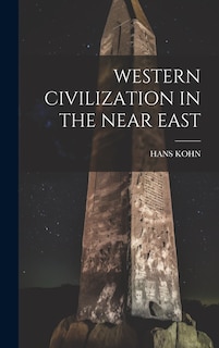 Front cover_Western Civilization in the Near East