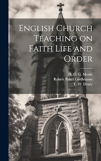 Front cover_English Church Teaching on Faith Life and Order