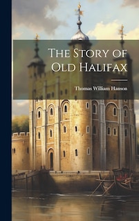 Front cover_The Story of old Halifax