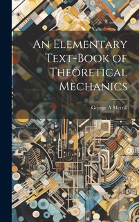 Couverture_An Elementary Text-book of Theoretical Mechanics