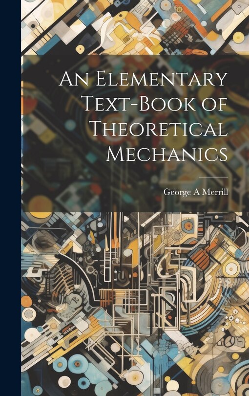 Couverture_An Elementary Text-book of Theoretical Mechanics