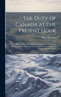 Front cover_The Duty of Canada at the Present Hour