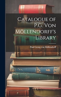 Front cover_Catalogue of P.G. von Möllendorff's Library