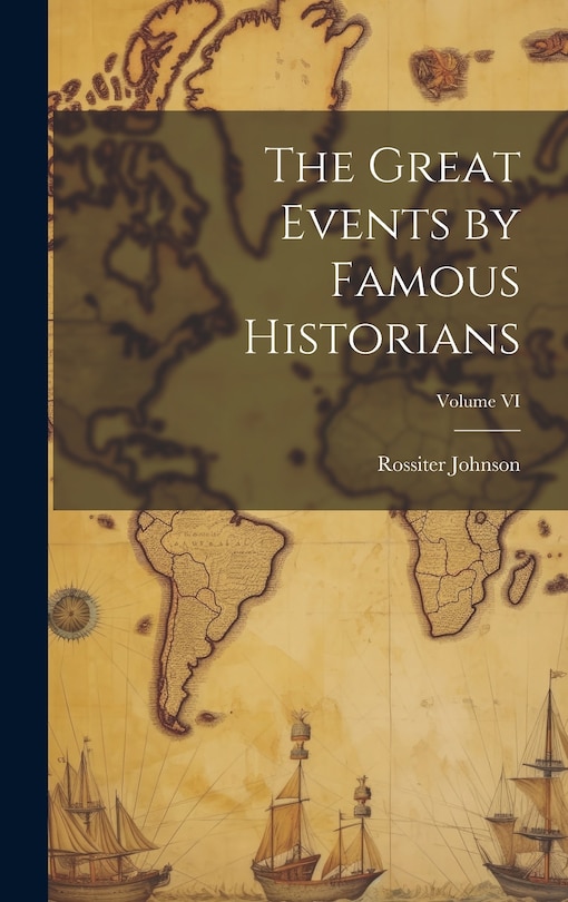 Front cover_The Great Events by Famous Historians; Volume VI