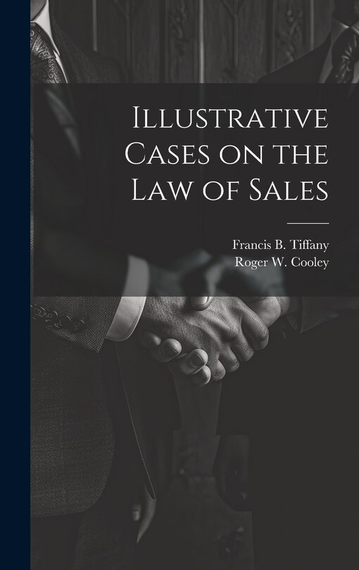 Couverture_Illustrative Cases on the law of Sales