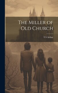 Couverture_The Miller of Old Church