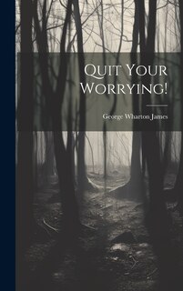 Front cover_Quit Your Worrying!