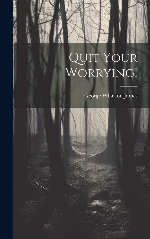 Front cover_Quit Your Worrying!