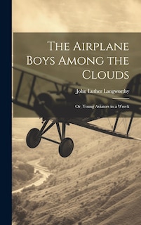 Front cover_The Airplane Boys Among the Clouds
