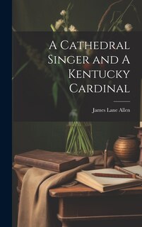Front cover_A Cathedral Singer and A Kentucky Cardinal