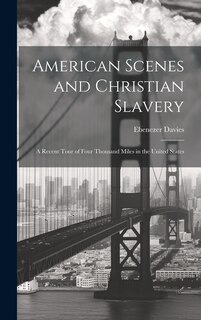 Couverture_American Scenes and Christian Slavery