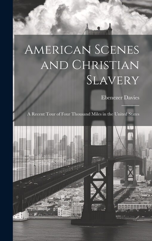Couverture_American Scenes and Christian Slavery
