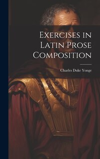 Front cover_Exercises in Latin Prose Composition