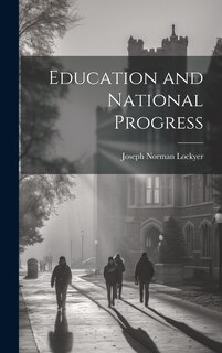 Front cover_Education and National Progress