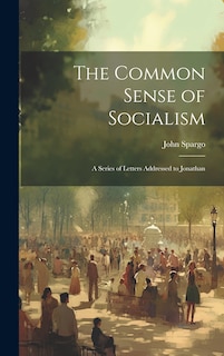 Front cover_The Common Sense of Socialism