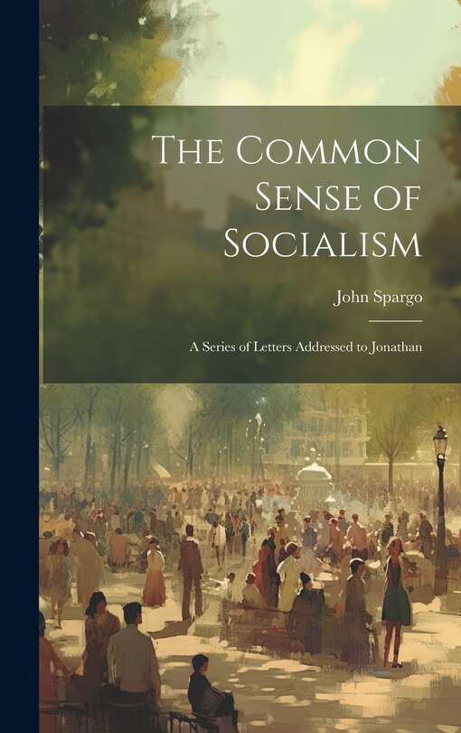 Front cover_The Common Sense of Socialism
