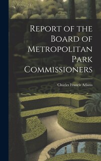 Front cover_Report of the Board of Metropolitan Park Commissioners