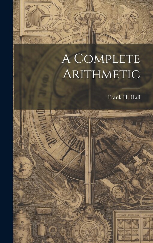 Couverture_A Complete Arithmetic