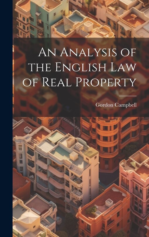 Front cover_An Analysis of the English Law of Real Property