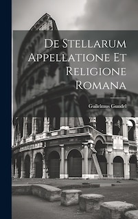 Front cover_De Stellarum Appellatione et Religione Romana
