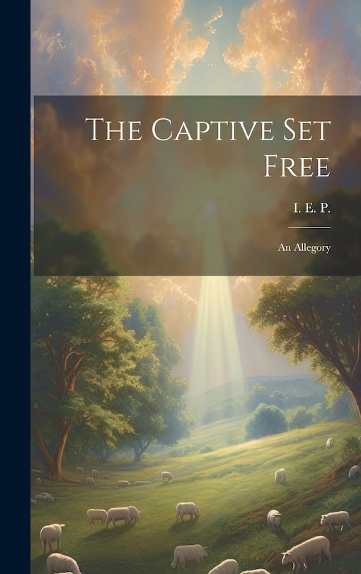 Front cover_The Captive Set Free